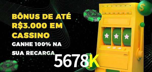 5678K melhor bônus de depósito
